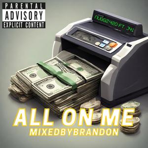 All On Me (Explicit)