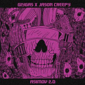 ASIMOV 2.0 (feat. Jason Creepy) (Explicit)