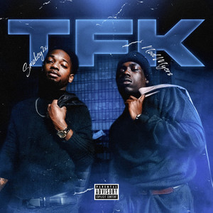 TFK CEO’z: The Re-Up (Explicit)