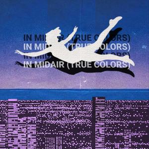 In Midair (True Colors) (feat. Eteis)