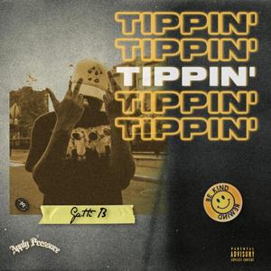 Tippin' (Explicit)