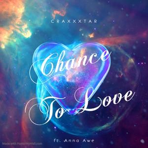 Chance To Love