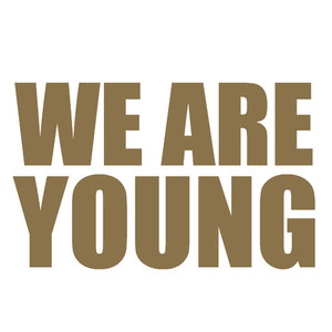 We Are Young - Single