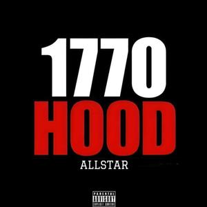 1770 HOOD ALLSTAR (Explicit)