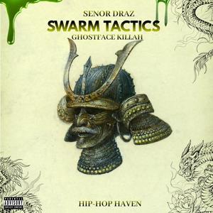 Swarm Tactics (feat. Ghostface Killah) (Explicit)