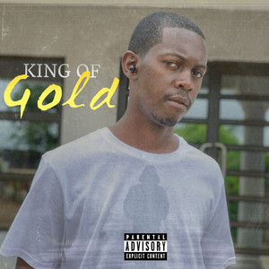King of Gold (feat. V-Dot The Spiteful Kid) (Explicit)