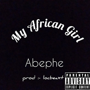 My African Girl (Explicit)