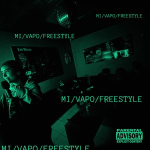MI-VAPO (FREESTYLE|Explicit)