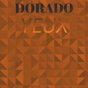 Dorado Yeux