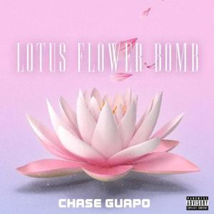 Lotus Flower Bomb (Explicit)