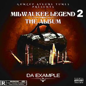 Milwaukee Legend Two (Explicit)