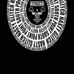 Bullying (feat. MGL & Buh1) [Explicit]