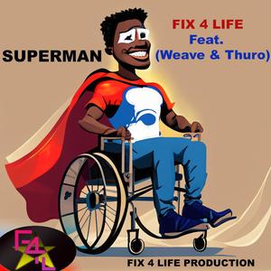 Superman (feat. Weave & Thuro)