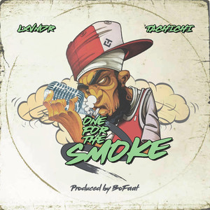 One For The Smoke (Explicit)