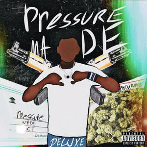 Pressuremade me deluxe (Explicit)