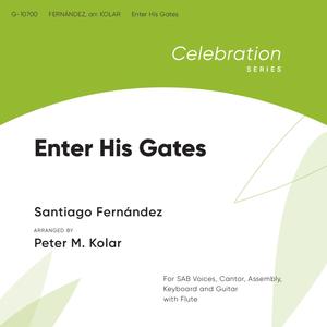 Enter His Gates (feat. Santiago Fernandez)