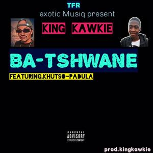 Ba-Tshwane (feat. Khutso Padula) [Explicit]