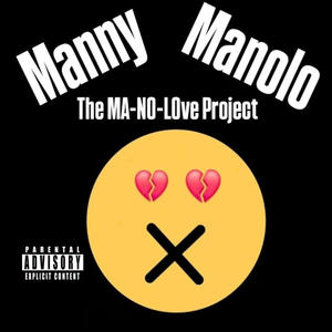 The MaNoLOve Project (Explicit)