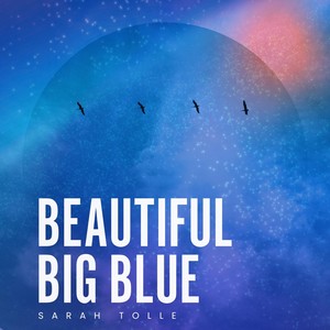 Beautiful Big Blue