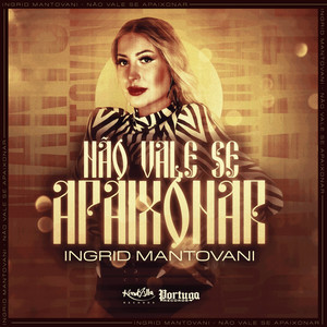 Não Vale Se Apaixonar