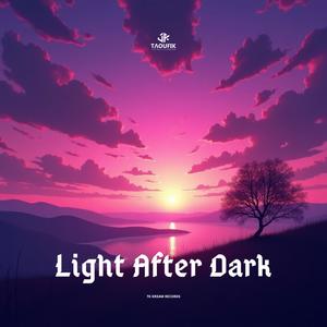 Light After Dark