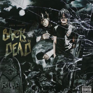 Back From The Dead (Explicit)