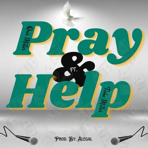 Pray & Help (feat. Tisha Miller)