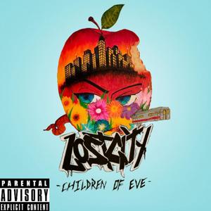 LOST CITY -CHILDREN OF EVE (Explicit)