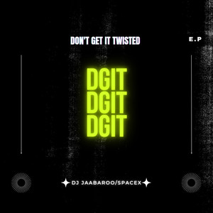 Don't Get It Twisted E.P