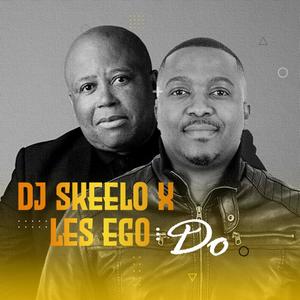 DO (feat. DJ SKEELO)