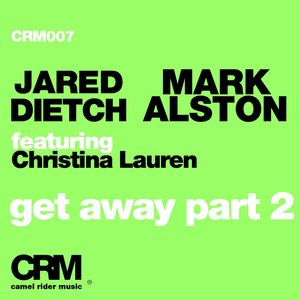 Get Away (feat. Christina Lauren) (James Talk Vocal Edit)