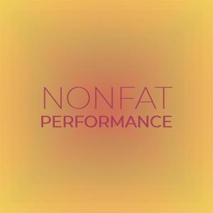 Nonfat Performance