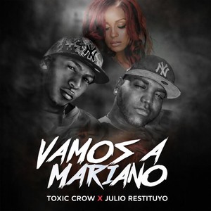 Vamos A Mariano (Explicit)