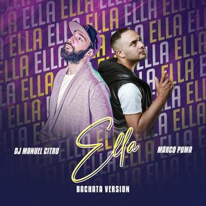 Ella(feat. Marco Puma) (Bachata Version)