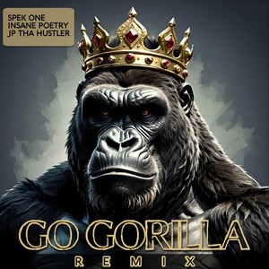 Go Gorilla (Remix) [Explicit]