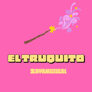 El Truquito (Explicit)