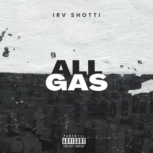 All Gas (Explicit)