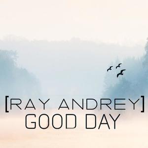 Good Day (Original Mix)