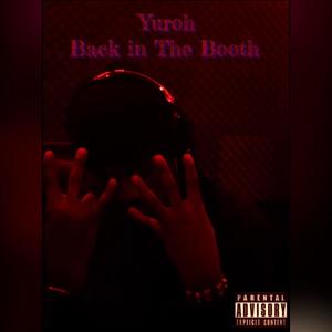 Back in The Booth (Explicit)