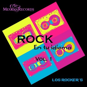 Rock en Tu Idioma, Vol. 1