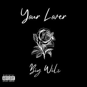 Your Lover (Explicit)