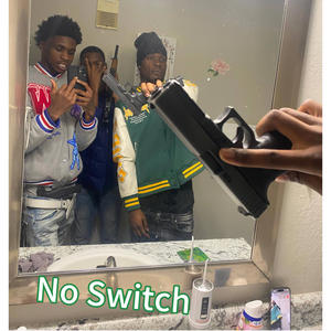 No Switch (feat. ATM 8ball & Luhh Swoddy) (Explicit)