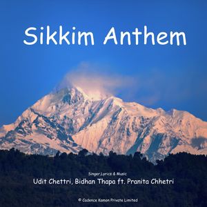 Sikkim Anthem