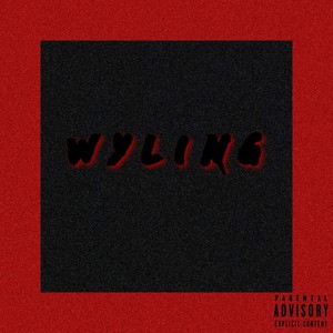 Wyling (Explicit)