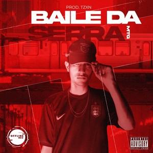 Mtg Baile da Serra (Explicit)