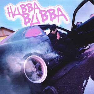 Hubba Bubba (Explicit)