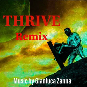 Thrive (Remix)