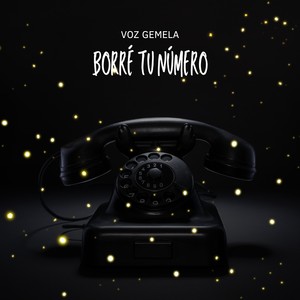 Borré Tu Número (Explicit)
