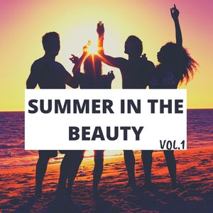 Summer in the beauty Vol. 1