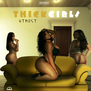 Thick Girls (Explicit)